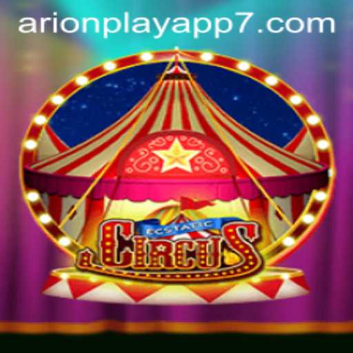 EcstaticCircus: A Vibrant Adventure with the Arionplay App