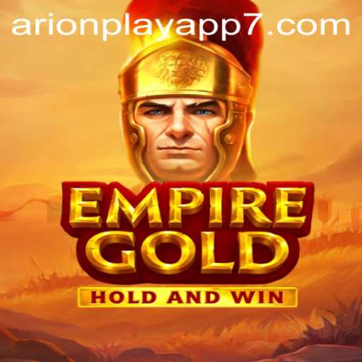 Discover EmpireGold: A New Era of Strategic Gaming with Arionplay App