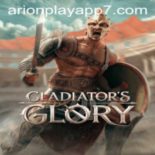 Experience Thrills with GladiatorsGlory and the Arionplay App