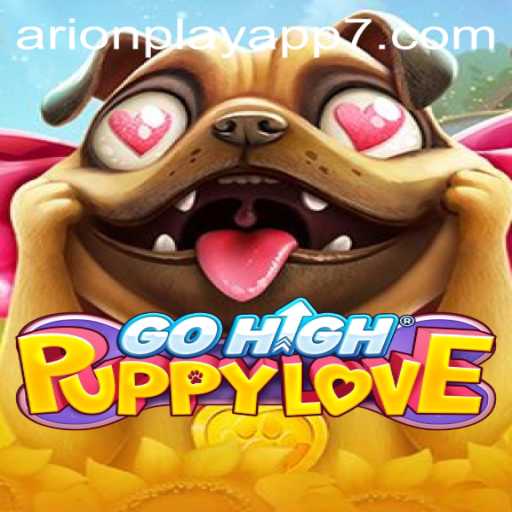 Discover the Exciting World of GoHighPuppyLove and the Innovative Arionplay App