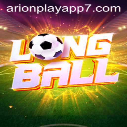 Unveiling 'LongBall': A New Gaming Sensation With 'ArionPlay App' Integration