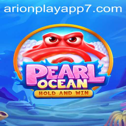 Discovering the Magical World of PearlOcean: An Arionplay App Experience